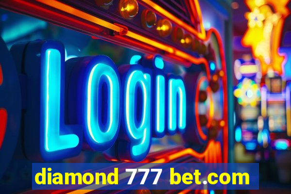 diamond 777 bet.com